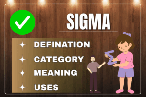Sigma Meaning