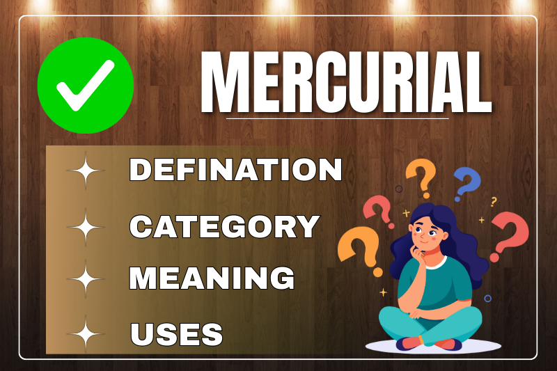 Mercurial Meaning