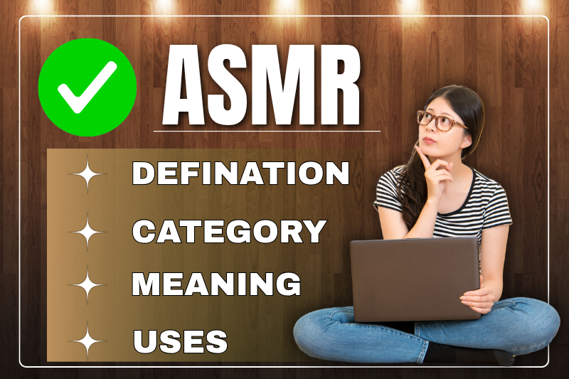 ASMR Meaning