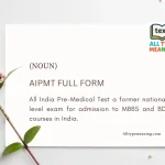 AIPMT Full Form