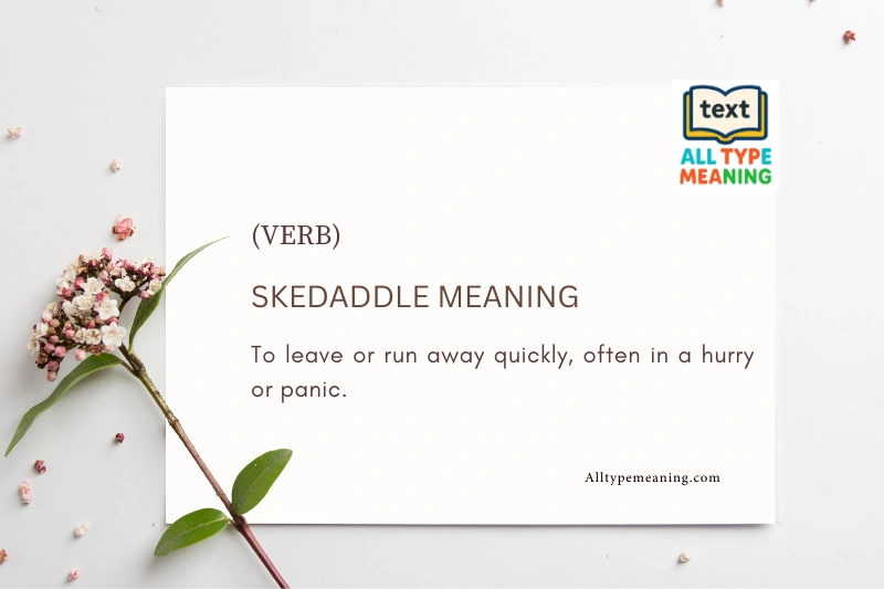 skedaddle meaning