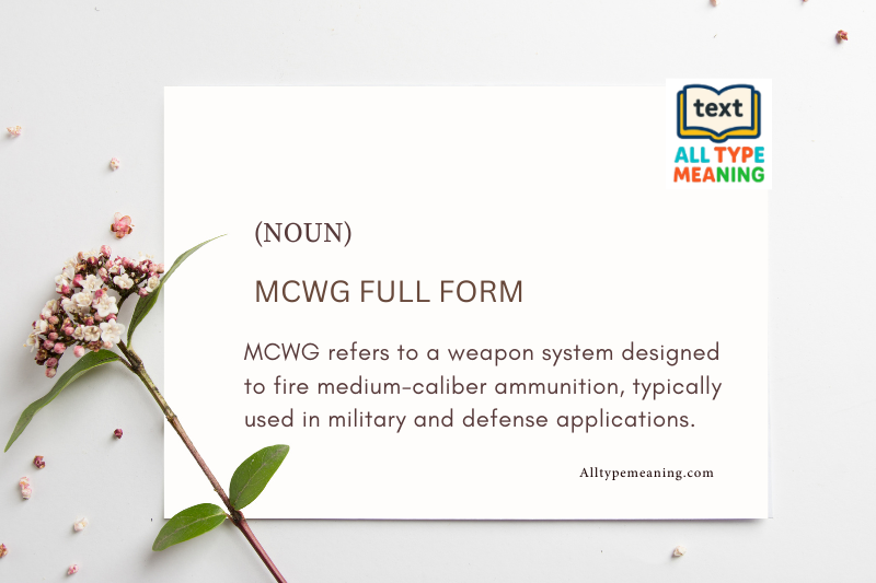 MCWG full form