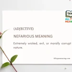 Nefarious meaning