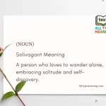 Solivagant meaning: